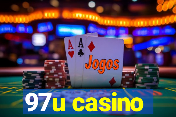 97u casino